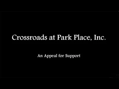 Crossroads Fundraising Video